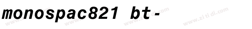 monospac821 bt字体转换